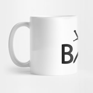 bad being bad one word design Mug